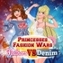 Princesses Fashion Wars Feathers VS Deni