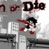 Run or Die
