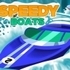 Speedy Boats