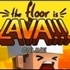 The Floor Is Lava Online